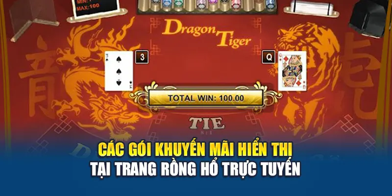 Các gói khuyến mãi hiển thị tại trang Rồng hổ trực tuyến