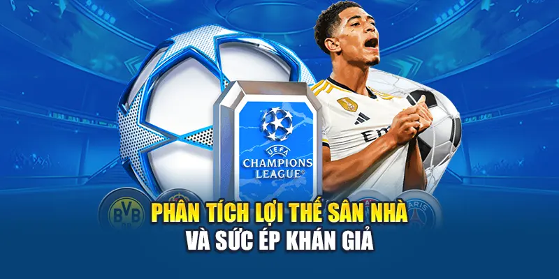 Phân tích lợi thế sân nhà và sức ép khán giả
