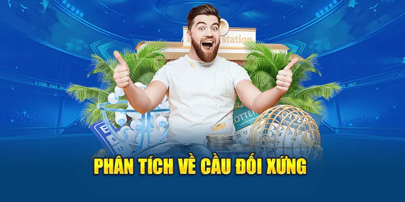 Phân tích về cầu đối xứng